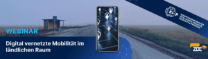 WEBINAR: Digital vernetzte Mobilität im ländlichen Raum